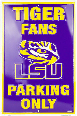 Lsu Fans Parking Only Sign Tigers