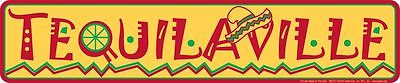 TEQUILAVILLE METAL STREET SIGN