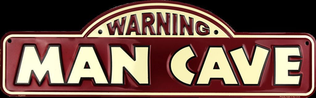 Warning Man Cave Metal Sign