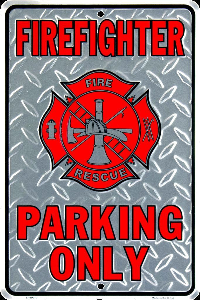 Fire Fighter Parking Only Sign