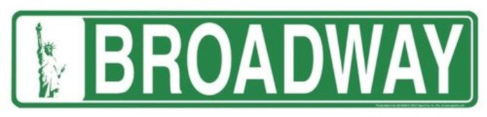 Broadway Street Sign 24" X 5" Embossed Metal