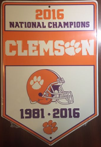 Clemson University Tigers 2016 National Champions 12X18" Metal 1981 Tiger Sign