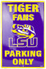 Lsu Fans Parking Only Sign Tigers