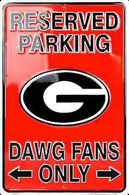 Georgia Bulldogs Reserved Parking Dawg Fans Only Metal Sign – My Team Depot