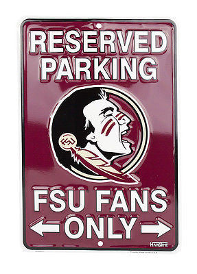 Florida State Reserved Parking Fsu Fans Only Metal Sign