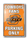 Oklahoma State Cowboys Fans Parking Only Sign Large