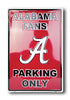 Alabama Fans Parking Only Metal Sign Large