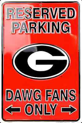 Georgia Bulldogs Reserved Parking Dawg Fans Only Metal Sign