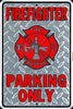 Fire Fighter Parking Only Sign