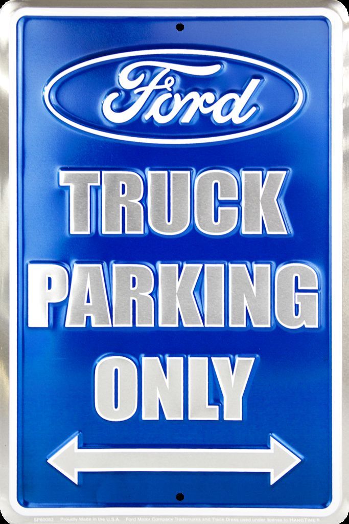 Ford Truck Parking Only Metal Embossed Sign