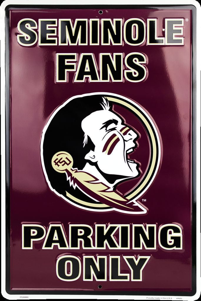 Florida State Seminole Fans Parking Only Large Metal Sign