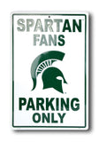 Michigan State Fans Parking Only Sign Large