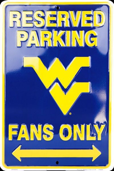 West Virginia Reserved Parking Fans Only Sign