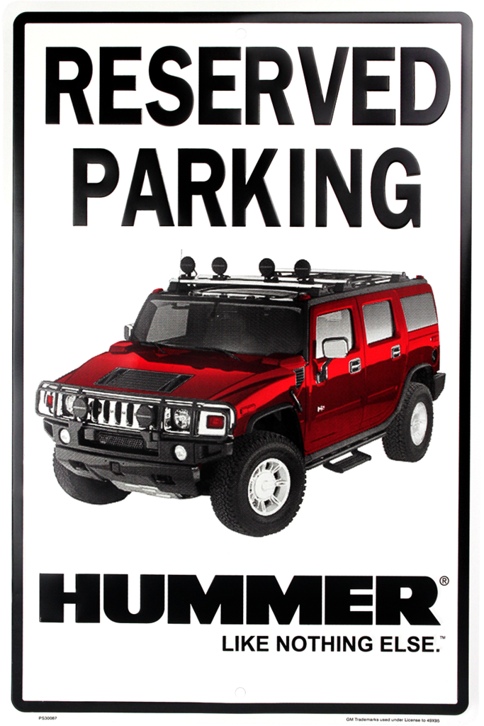 Hummer Reserved Parking Metal Sign 12 X 18" Like Nothing Else Embossed Man Cave