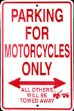 Motorcycle Parking Only All Others Will Be Towed Away Sign