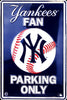 New York Yankees Fan Embossed Metal Sign Parking Only Large