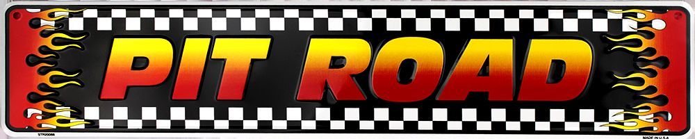 Pit Road Metal Racing Street Sign