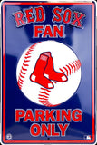 Boston Red Sox Fan Parking Only Embossed Metal Sign Large