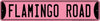 Flamingo Road Metal Street Sign Pink