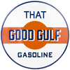 Gulf That Good Gasoline Tin Metal Round Sign 12