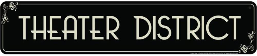 Theater District Metal Black Street Sign 24" x 5"