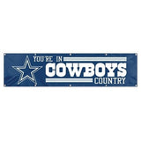 DALLAS YOU'RE IN COWBOYS COUNTRY 8' X 2' BANNER 8 FOOT HEAVYWEIGHT NYLON SIGN