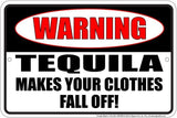 Warning Tequila Sign 12