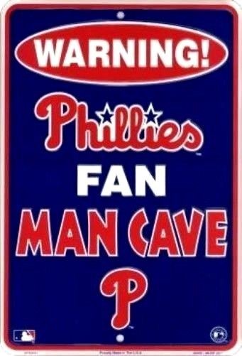Philadelphia Phillies Sign Warning Fan Man Cave Metal Parking Sign 8"X 12" Sport