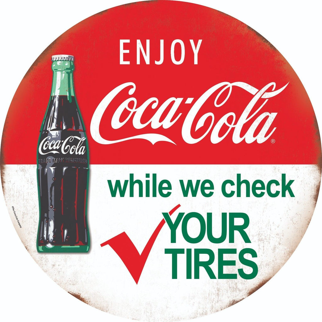 COCA-COLA BOTTLE CHECK TIRES ROUND TIN 12" SIGN