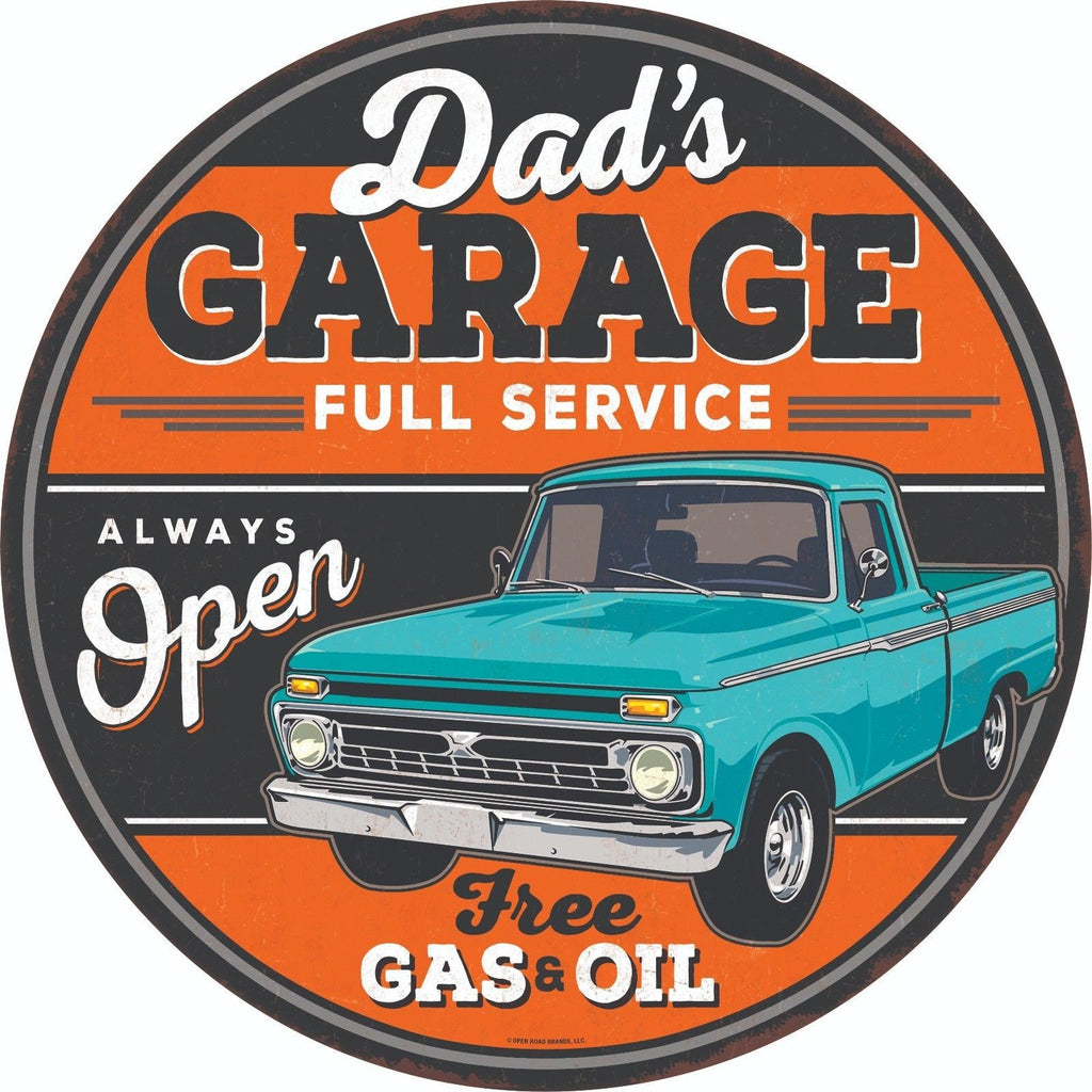 Dad'S Garage Full Service Always Open Round Embossed Tin 12" Sign