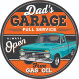 Dad'S Garage Full Service Always Open Round Embossed Tin 12