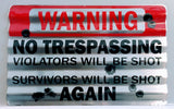 Warning No Trespassing Violators Will Be Shot Corrugated Metal Sign 12 X 18