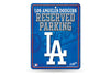 LOS ANGELES DODGERS RESERVED PARKING SIGN