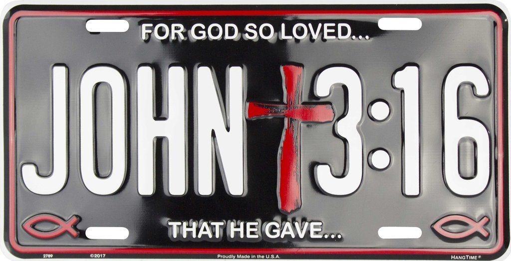 John 3:16 Car Truck Tag License Plate Metal Sign Christian Faith Religious